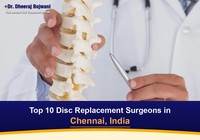 Top 10 Disc Replacement Surgeons in Chennai, India (2026-2027)